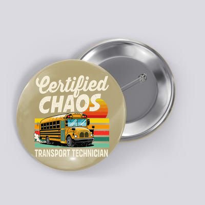 Certified Chaos Transport Technician School Bus Driver Button