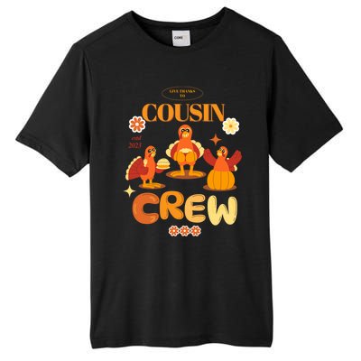 Cousin Crew Turkeys: Thanksgiving Matching For The Family Gift Tall Fusion ChromaSoft Performance T-Shirt