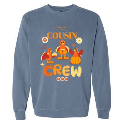 Cousin Crew Turkeys: Thanksgiving Matching For The Family Gift Garment-Dyed Sweatshirt