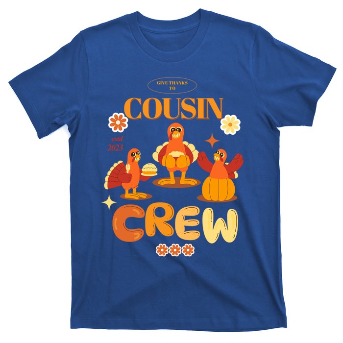 Cousin Crew Turkeys: Thanksgiving Matching For The Family Gift T-Shirt