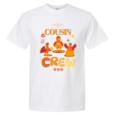 Cousin Crew Turkeys: Thanksgiving Matching For The Family Gift Garment-Dyed Heavyweight T-Shirt