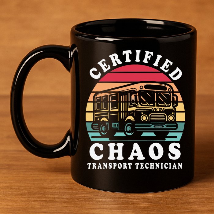 Certified Chaos Transport Technician Funny Driver School 11oz C Handle Ceramic Mug