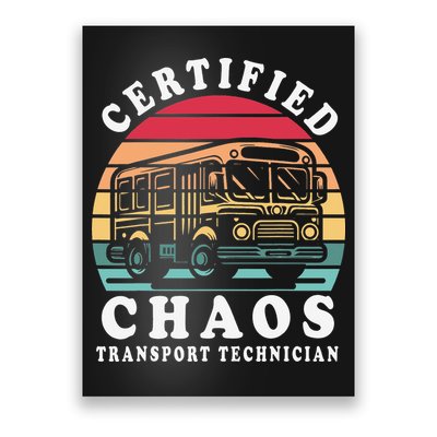 Certified Chaos Transport Technician Funny Driver School Poster