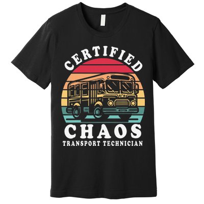 Certified Chaos Transport Technician Funny Driver School Premium T-Shirt