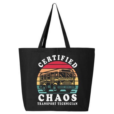 Certified Chaos Transport Technician Funny Driver School 25L Jumbo Tote