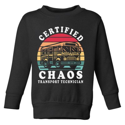Certified Chaos Transport Technician Funny Driver School Toddler Sweatshirt