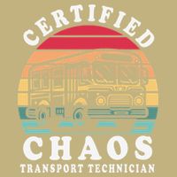 Certified Chaos Transport Technician Funny Driver School Button