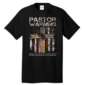 Christian Cross USA Flag Pastor Warning Tall T-Shirt