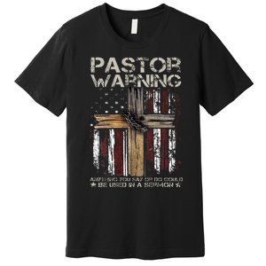 Christian Cross USA Flag Pastor Warning Premium T-Shirt