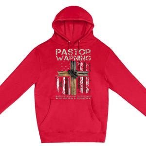 Christian Cross USA Flag Pastor Warning Premium Pullover Hoodie