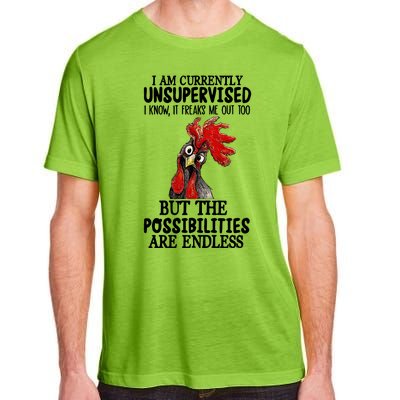 Chick Chicken Unsupervised But The Possibilities Are Endless Adult ChromaSoft Performance T-Shirt