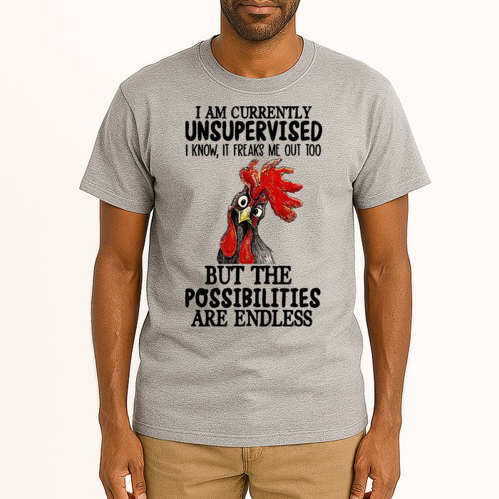 Chick Chicken Unsupervised But The Possibilities Are Endless Tall T-Shirt