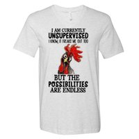 Chick Chicken Unsupervised But The Possibilities Are Endless V-Neck T-Shirt