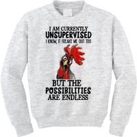 Chick Chicken Unsupervised But The Possibilities Are Endless Kids Sweatshirt