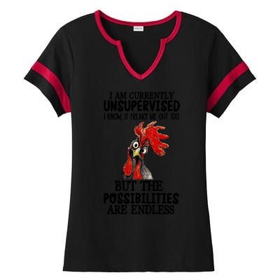 Chick Chicken Unsupervised But The Possibilities Are Endless Ladies Halftime Notch Neck Tee