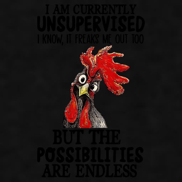 Chick Chicken Unsupervised But The Possibilities Are Endless Ladies PosiCharge Tri-Blend Wicking Tank