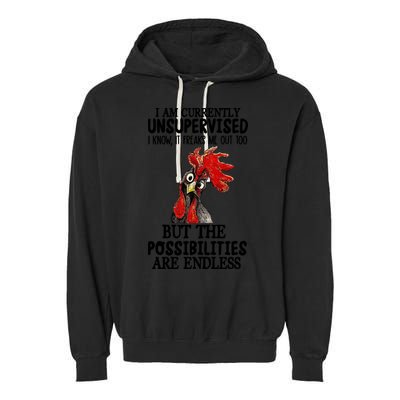 Chick Chicken Unsupervised But The Possibilities Are Endless Garment-Dyed Fleece Hoodie