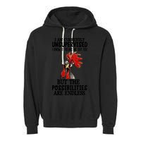 Chick Chicken Unsupervised But The Possibilities Are Endless Garment-Dyed Fleece Hoodie