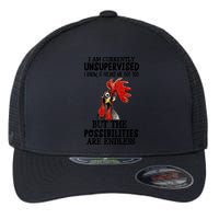 Chick Chicken Unsupervised But The Possibilities Are Endless Flexfit Unipanel Trucker Cap