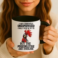 Chick Chicken Unsupervised But The Possibilities Are Endless Mug