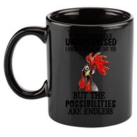 Chick Chicken Unsupervised But The Possibilities Are Endless 11oz C Handle Ceramic Mug