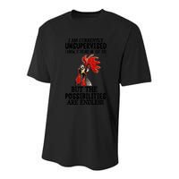 Chick Chicken Unsupervised But The Possibilities Are Endless Youth Performance Sprint T-Shirt