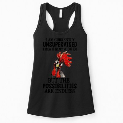 Chick Chicken Unsupervised But The Possibilities Are Endless Womens Tank Top