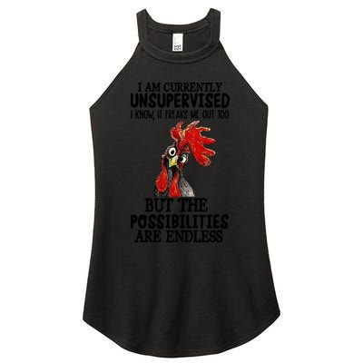 Chick Chicken Unsupervised But The Possibilities Are Endless Women's Perfect Tri Rocker Tank