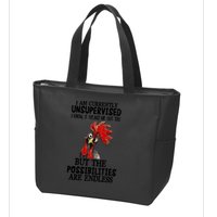 Chick Chicken Unsupervised But The Possibilities Are Endless Zip Tote Bag
