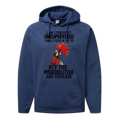 Chick Chicken Unsupervised But The Possibilities Are Endless Performance Fleece Hoodie