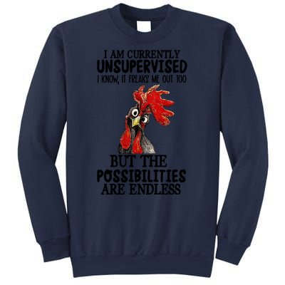 Chick Chicken Unsupervised But The Possibilities Are Endless Sweatshirt