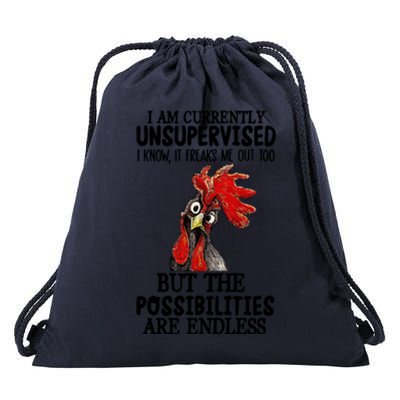 Chick Chicken Unsupervised But The Possibilities Are Endless Drawstring Bag