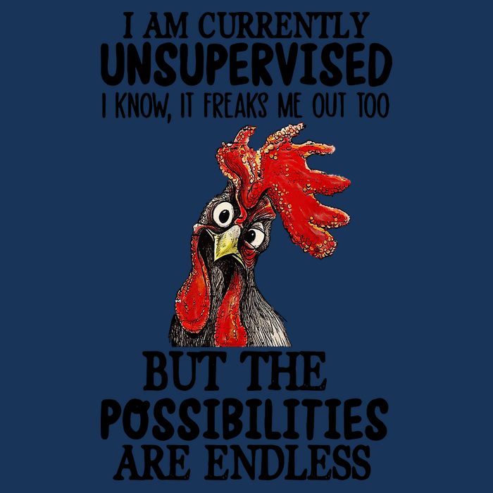 Chick Chicken Unsupervised But The Possibilities Are Endless Infant Baby Jersey Bodysuit