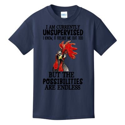 Chick Chicken Unsupervised But The Possibilities Are Endless Kids T-Shirt