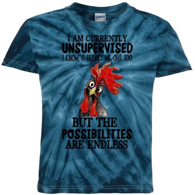 Chick Chicken Unsupervised But The Possibilities Are Endless Kids Tie-Dye T-Shirt