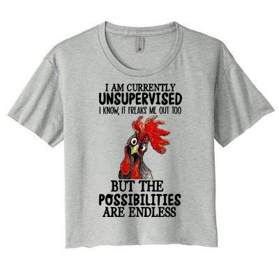 Chick Chicken Unsupervised But The Possibilities Are Endless Women's Crop Top Tee