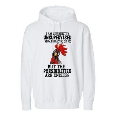 Chick Chicken Unsupervised But The Possibilities Are Endless Garment-Dyed Fleece Hoodie