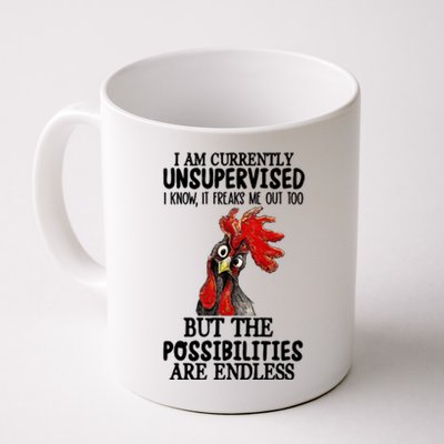 Chick Chicken Unsupervised But The Possibilities Are Endless Coffee Mug