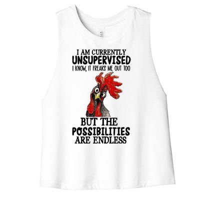 Chick Chicken Unsupervised But The Possibilities Are Endless Women's Racerback Cropped Tank