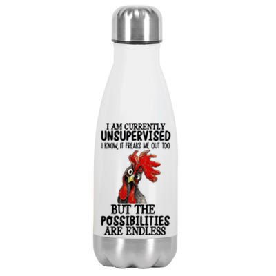 Chick Chicken Unsupervised But The Possibilities Are Endless Stainless Steel Insulated Water Bottle