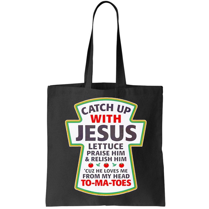 Christian Catch Up With Jesus Ketchup Funny Tomato Bag