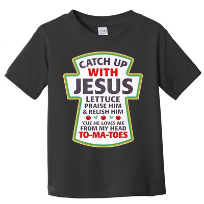 Christian Catch Up With Jesus Ketchup Funny Tomato Toddler T-Shirt