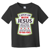 Christian Catch Up With Jesus Ketchup Funny Tomato Toddler T-Shirt