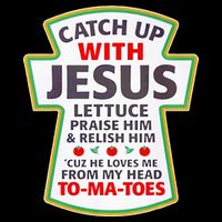 Christian Catch Up With Jesus Ketchup Funny Tomato Toddler T-Shirt