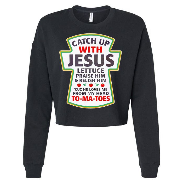 Christian Catch Up With Jesus Ketchup Funny Tomato Cropped Pullover Crew