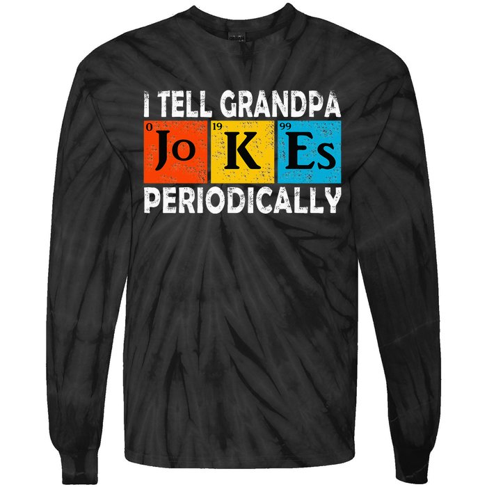 Chemistry Chemist Vintage I Tell Grandpa Jokes Periodically Tie-Dye Long Sleeve Shirt