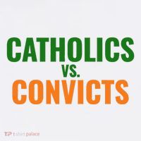 Classic Catholics Vs Convicts 1988 Tall T-Shirt