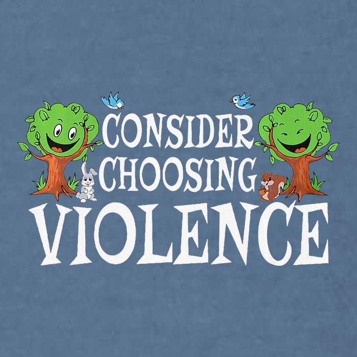 Consider Choosing Violence Funny Premium Garment-Dyed Sweatshirt