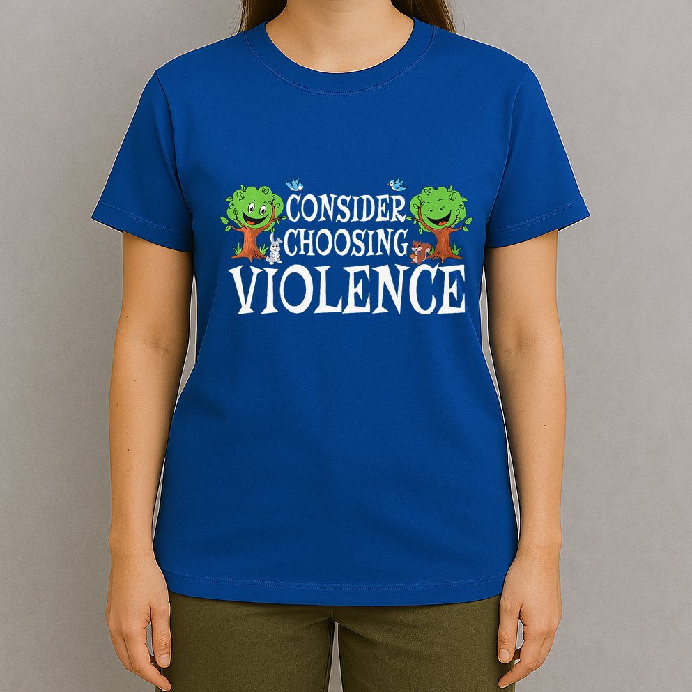 Consider Choosing Violence Funny Premium T-Shirt