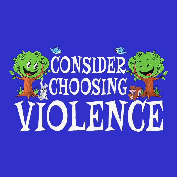Consider Choosing Violence Funny Premium Magnet